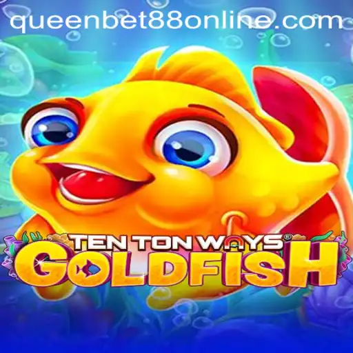 Unveiling of TenTonWaysGoldfish: The Exciting Game of Strategy and Luck