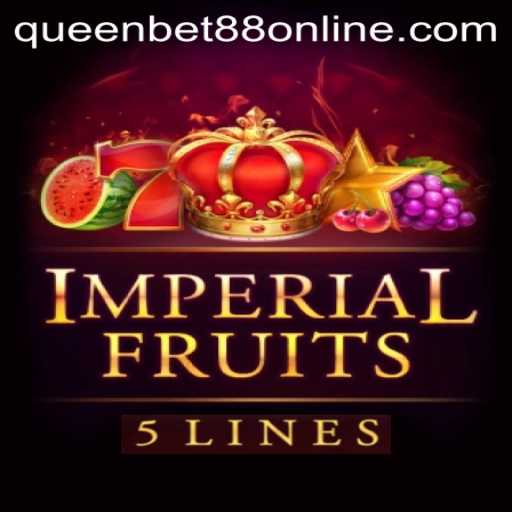 Exploring ImperialFruits5: A Comprehensive Guide with Queen Bet88