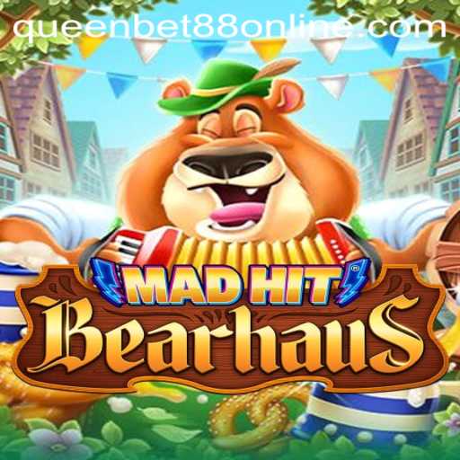 MadHitBearhaus: A Unique Gaming Experience with Queen Bet88